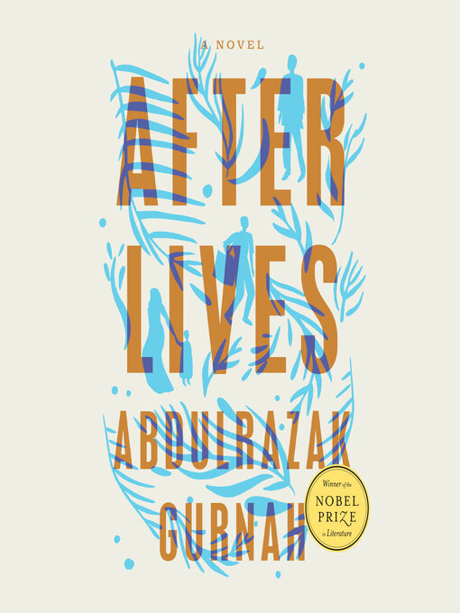 Title details for Afterlives by Abdulrazak Gurnah - Wait list